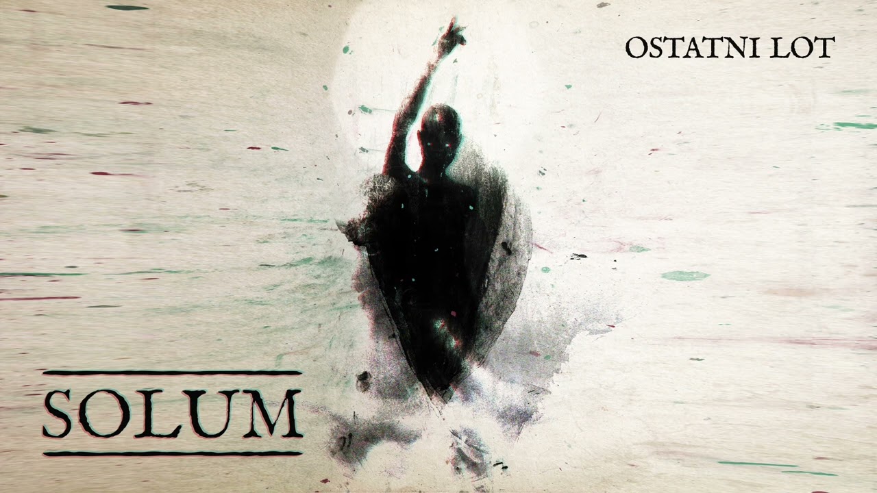 SOLUM - Ostatni Lot [oficjalne audio]