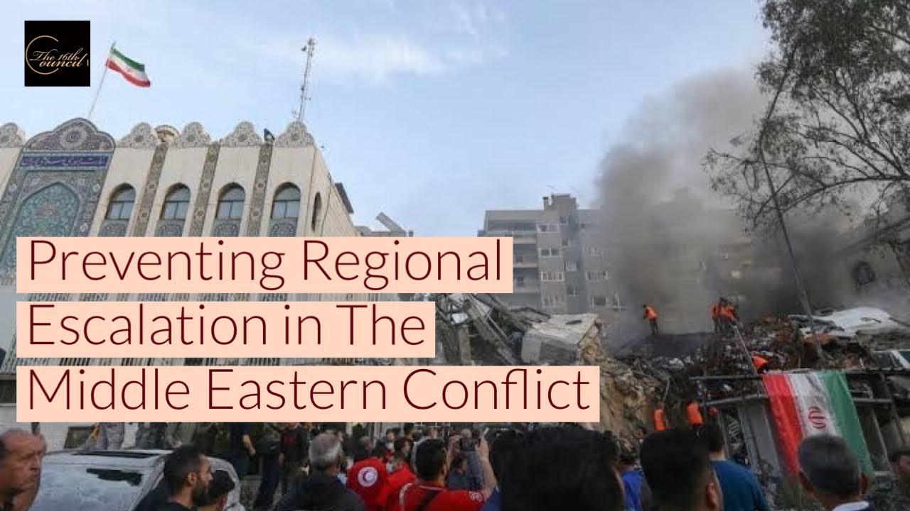 Preventing Regional Escalation in The Middle Eastern Conflict