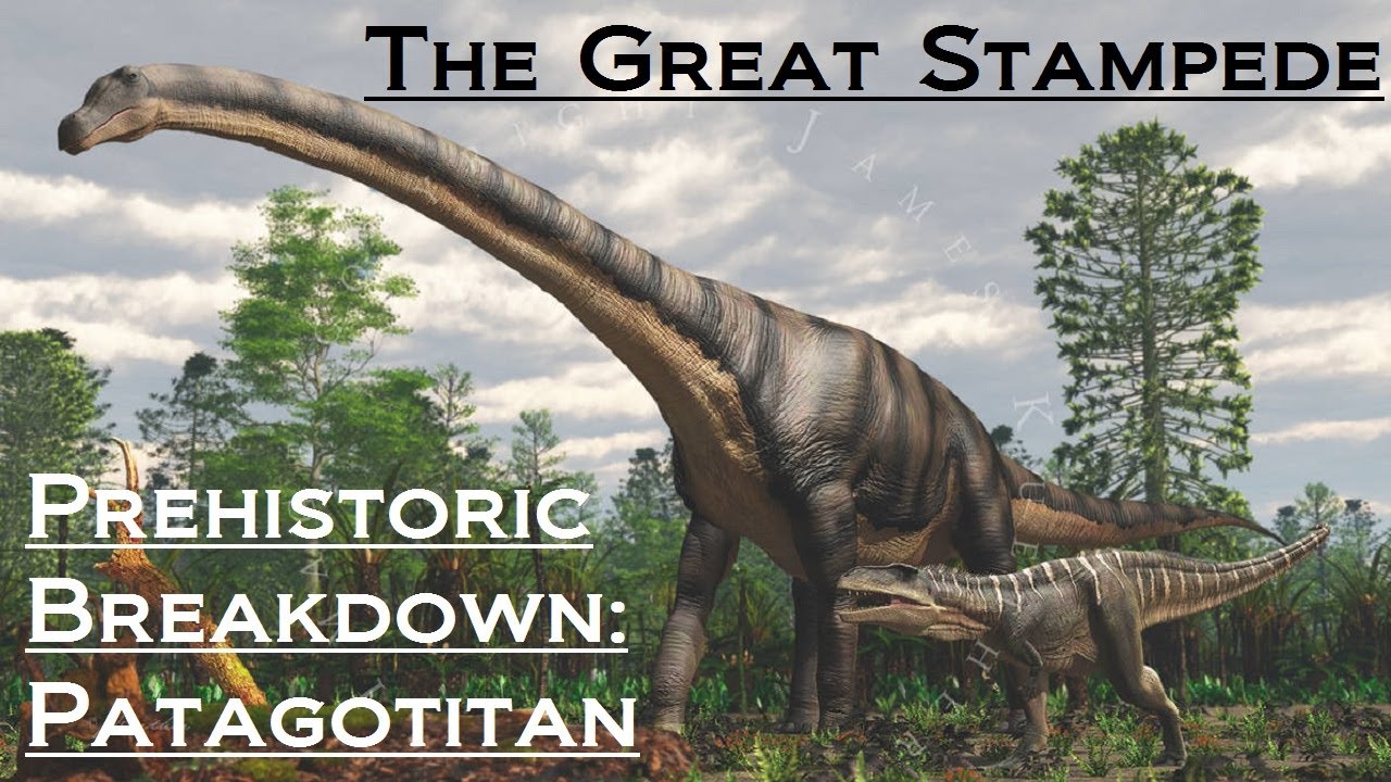 Prehistoric Breakdown: Patagotitan