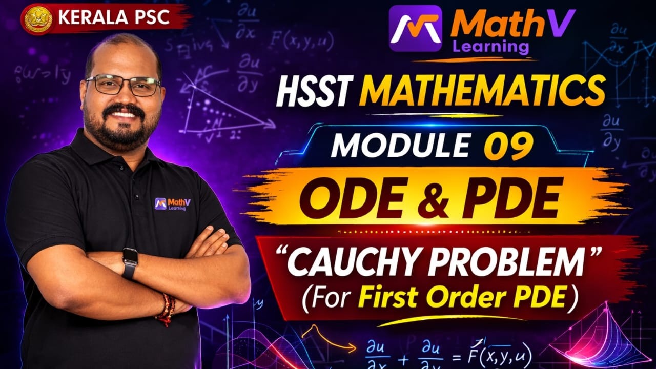 Cauchy Problem (First Order PDE) | HSST Mathematics Module 09 | Kerala PSC Maths #keralapsc