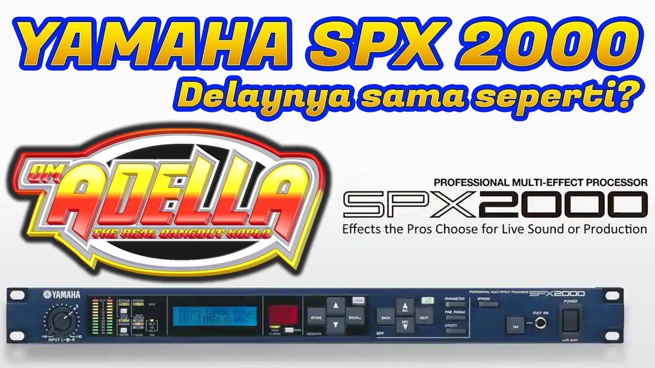 SETTING DELAY DAN SIMPAN PROGRAM YAMAHA SPX2000