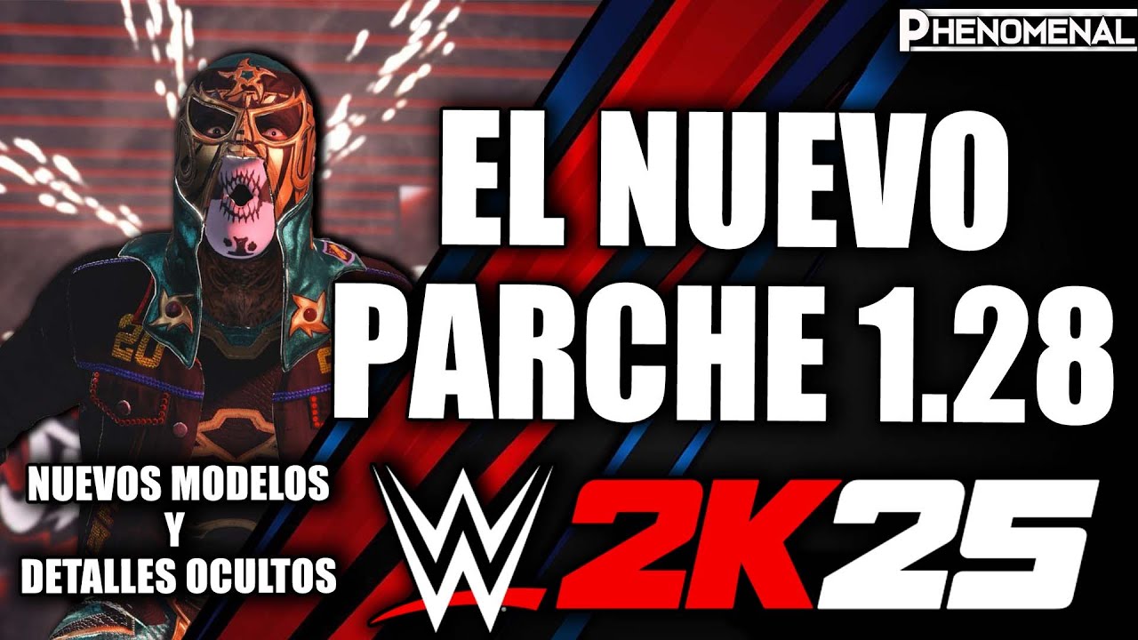 PENTA Y LO NUEVO EN EL PARCHE 1.28 DEL WWE 2K25 | Tio Phenomenal