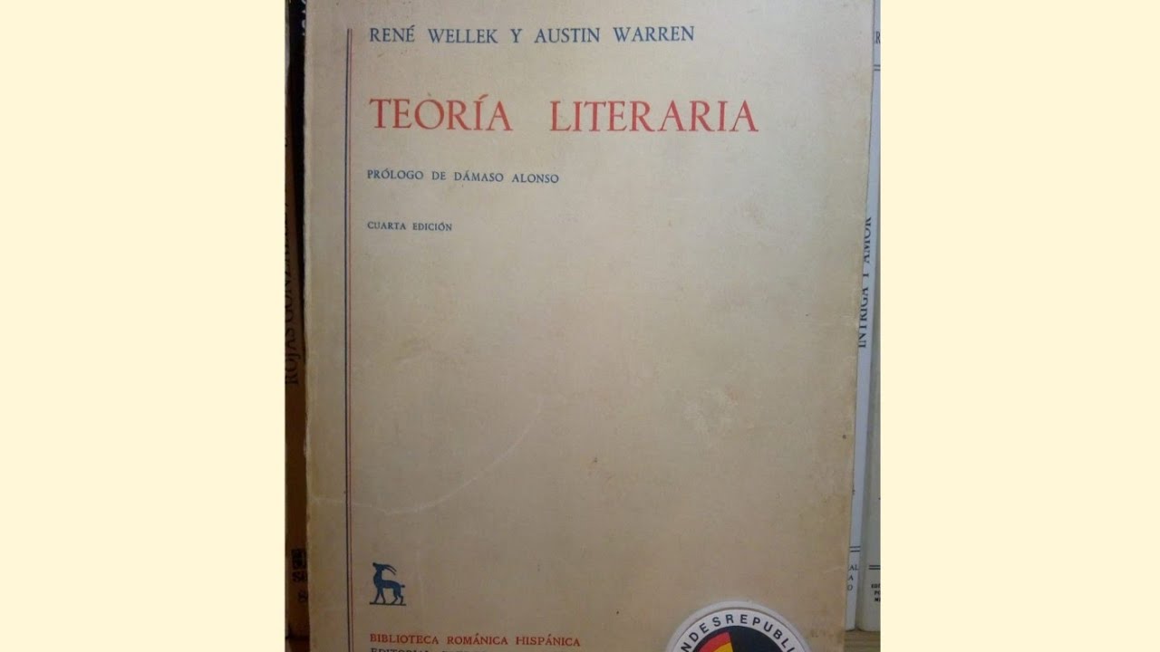 La Teor&iacute;a Literaria de Wellek y Warren