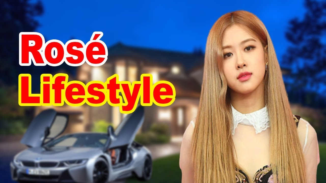 Rosé (Blackpink) Lifestyle 2020 ★ Boyfriend, Net worth & Biography