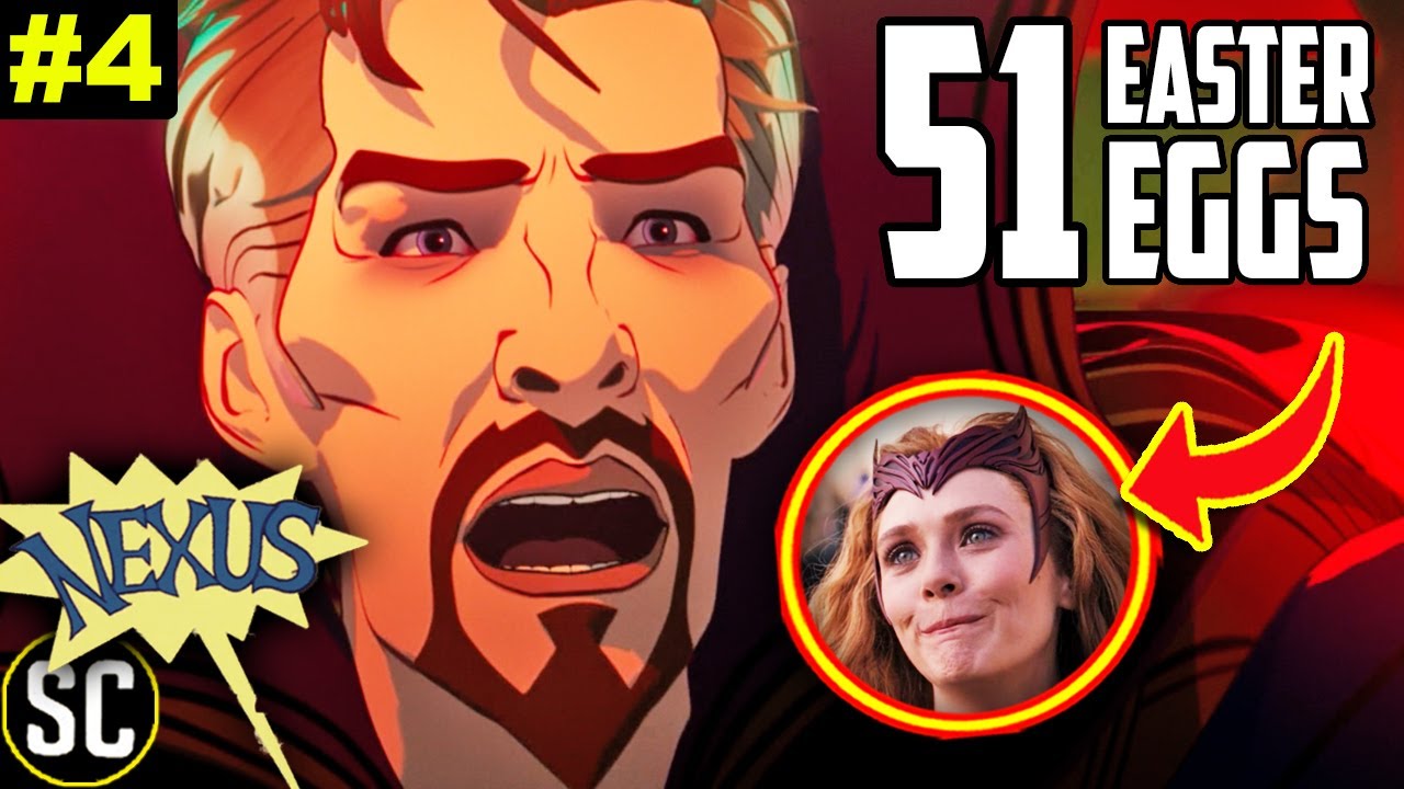 WHAT IF 1x04 Easter Eggs + Why Strange Didn't Create Nexus Events | WandaVision Connection BREAKDOWN
