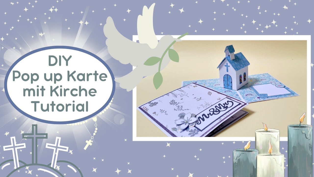 Karten basteln – DIY – Pop up Karte mit Kirche – Tutorial