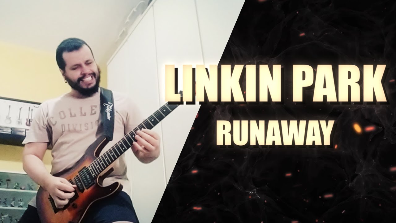 Linkin Park - Runaway [GUITAR COVER]