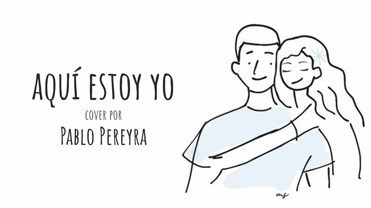 AQUÍ ESTOY YO - Luis Fonsi (cover por Pablo Pereyra)
