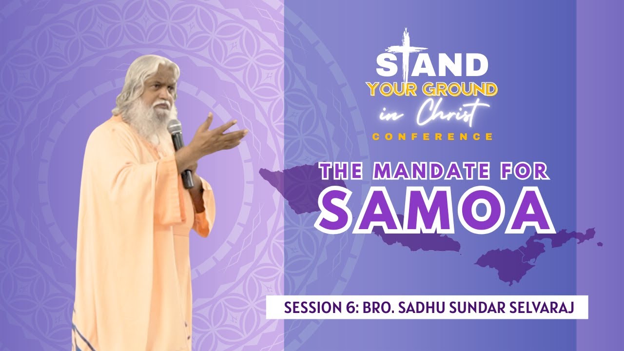EVENING 2 - The Mandate for Samoa - Prophet Sadhu Sundar Selvaraj - SYGICC 11.18.25