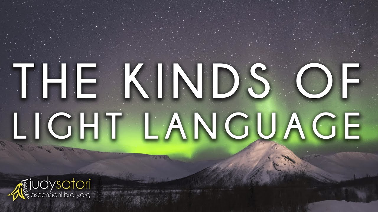 The Different Kinds of Light Language: Transmissions from Beyond the Beyond | Judy Satori