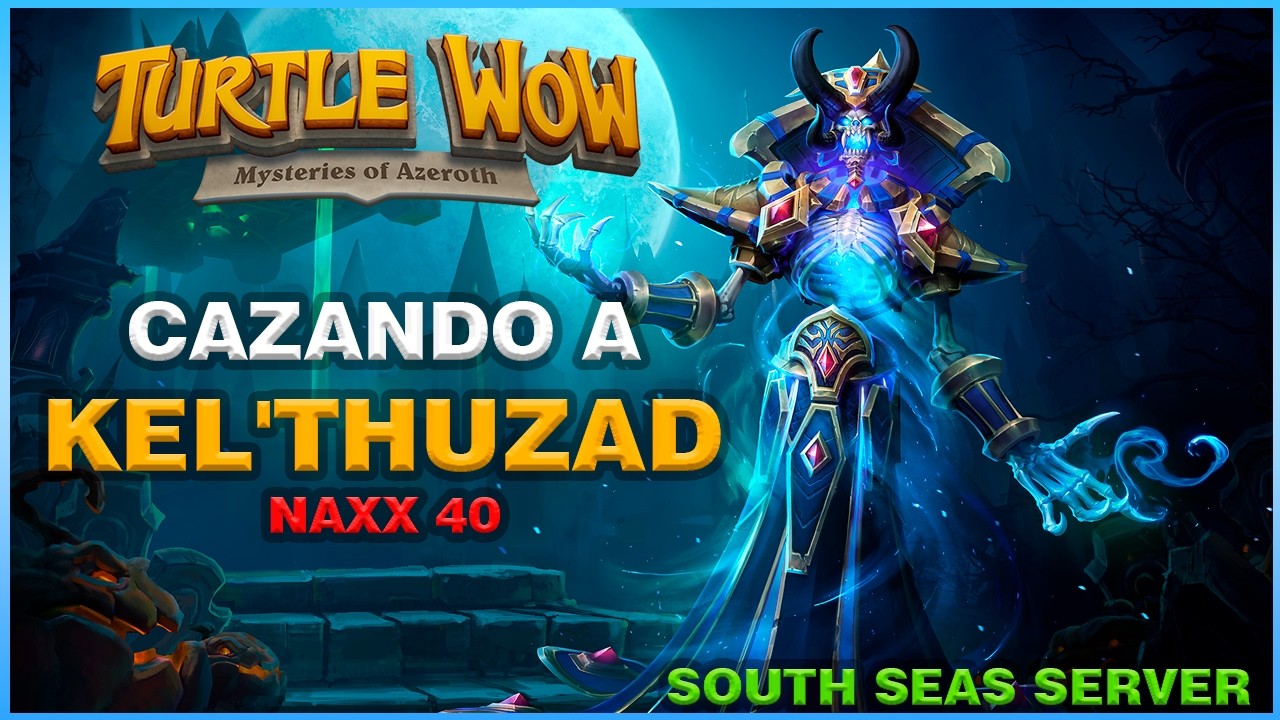 FIN DEL CLÁSICO 😱 Matamos a Kel’Thuzad en Turtle WoW… ¿ahora qué? 🤨