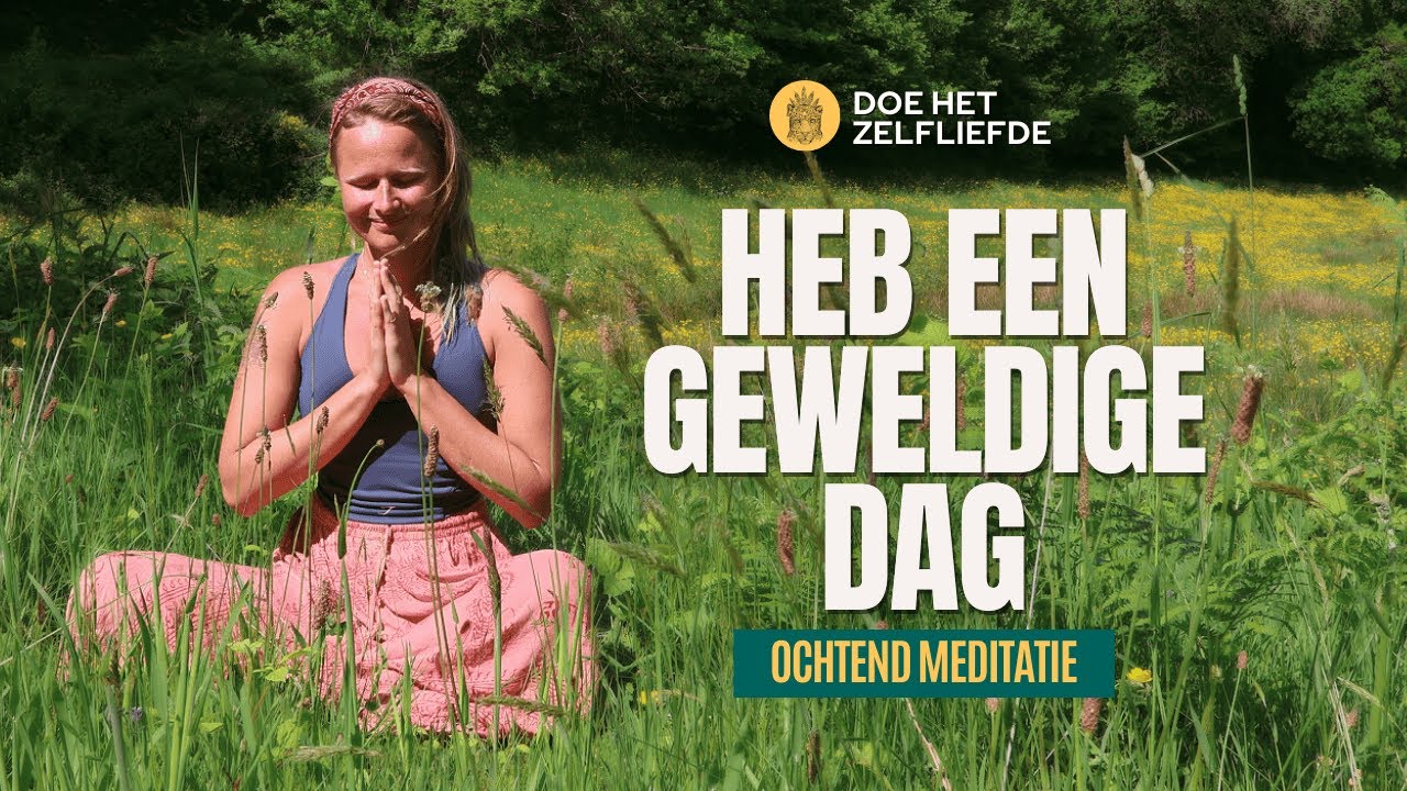 Manifesteer een fijne dag met deze ochtend meditatie | Positiviteit & Geluk 🌈