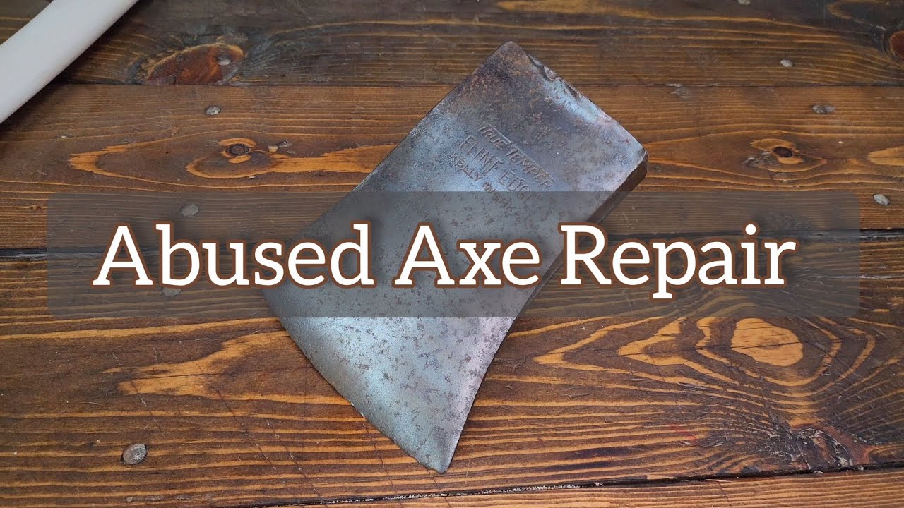 Abused Axe Repair