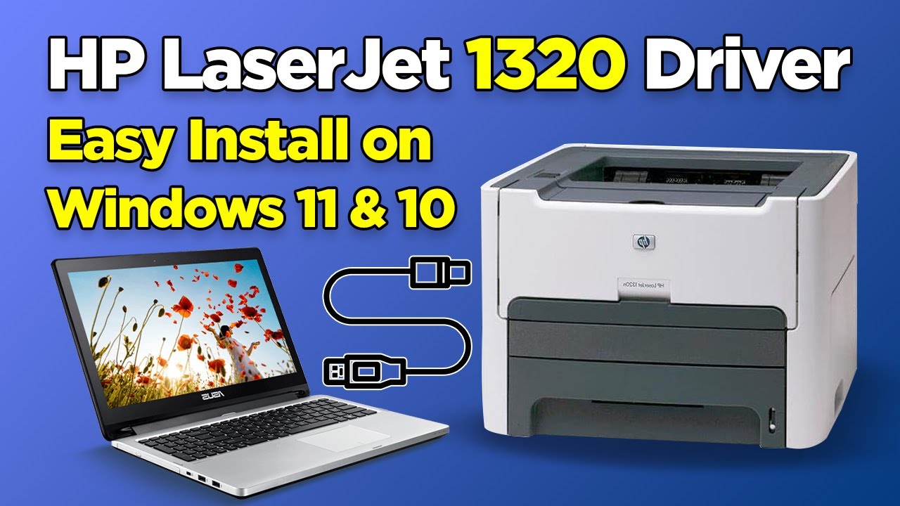 How to Install HP LaserJet 1320 Driver on Windows 10 & 11 &ndash; Step-by-Step Guide.