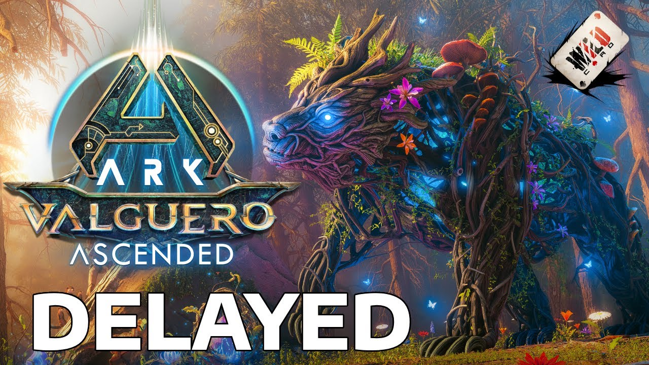 ARK Valguero Ascended DLC is DELAYED...