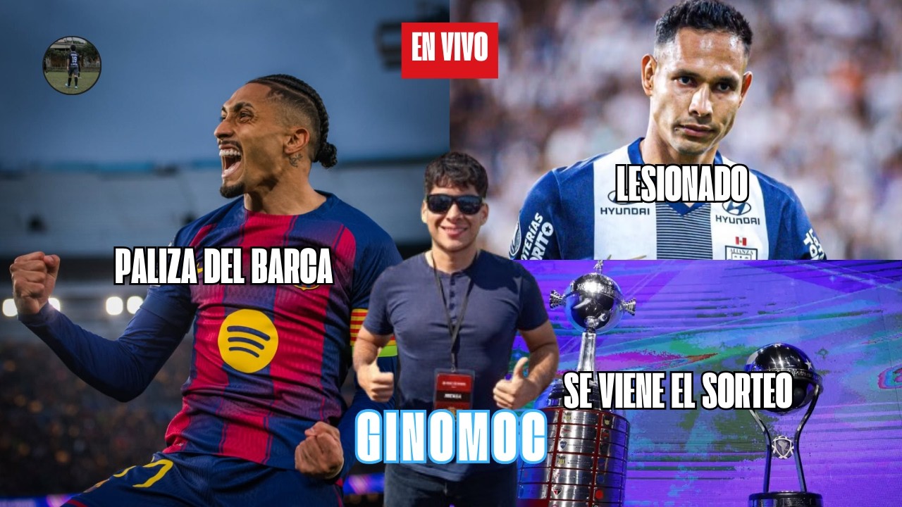 🔴BARCELONA GOLEA. RAPHINHA MVP (DE NUEVO). GARCÉS BAJA EN ALIANZA LIMA. SORTEO COPA LIBERTADORES 🔴