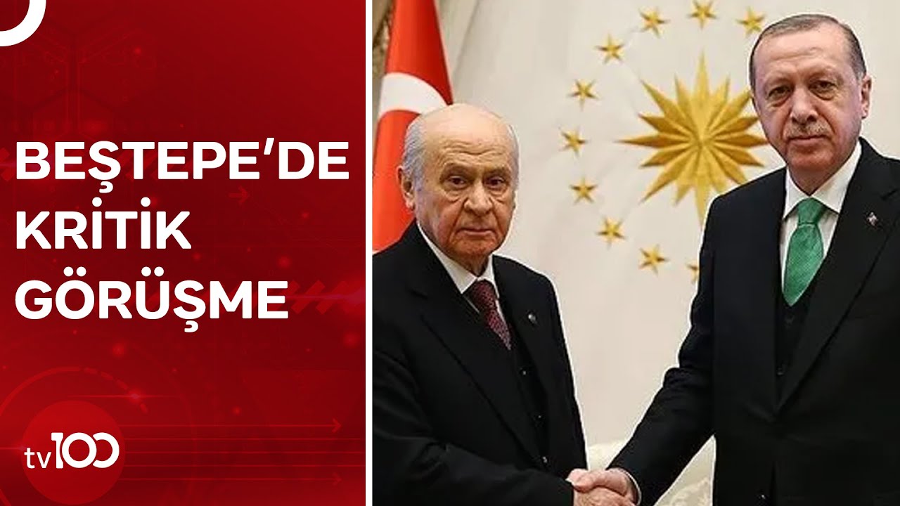 Erdoğan Bug&uuml;n Beştepe'de Bah&ccedil;eli ile G&ouml;r&uuml;şecek | TV100 Haber