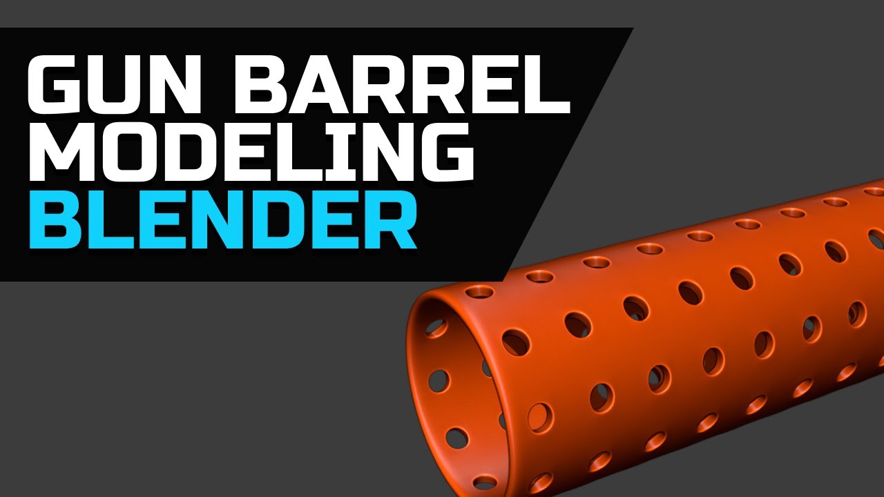 Blender for Beginners - Model a Gun Barrel.