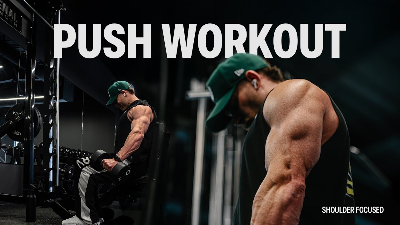 Killer Push Day: Shoulder Focused