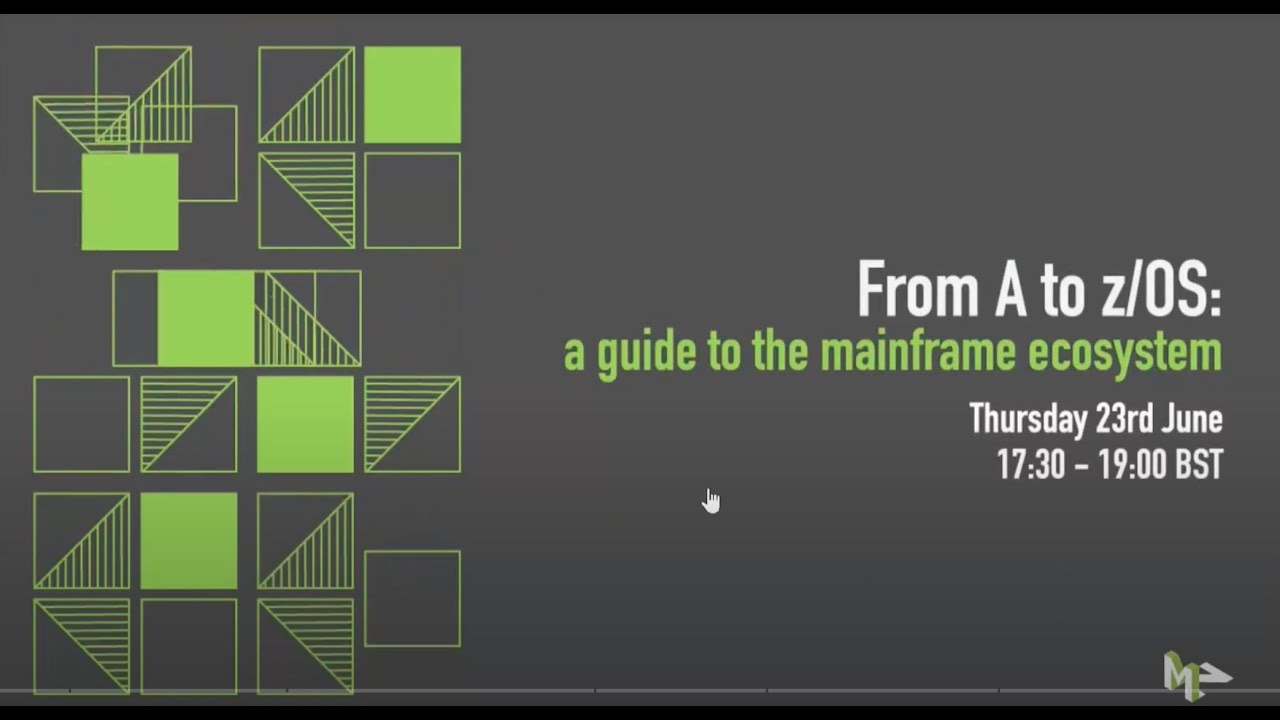 REPLAY: MainframerZ Meetup - From A to z/OS: a guide to the mainframe ecosystem