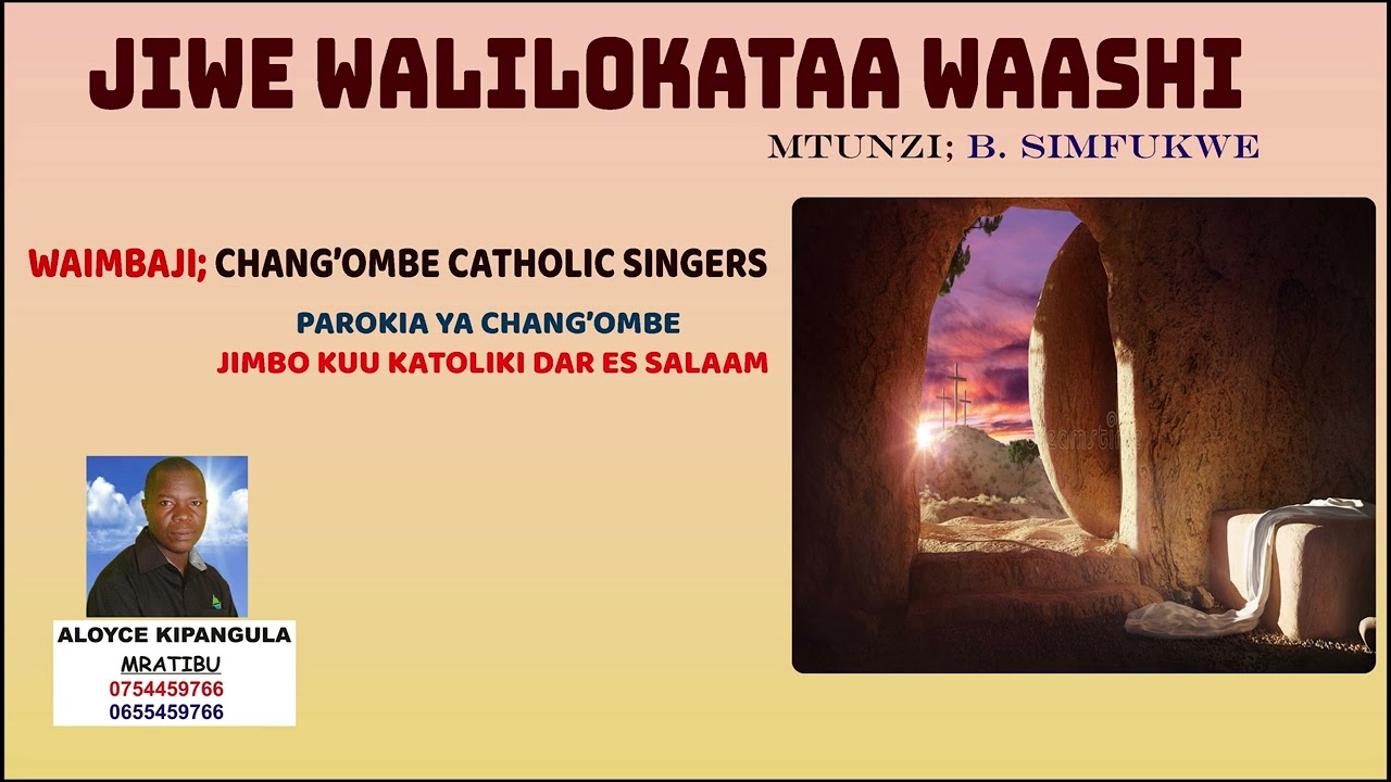 Pasaka.Jiwe walilokataa waashi.B Simfukwe,Chang'ombe Catholic Singers.Mratibu Aloyce Goden Kipangula