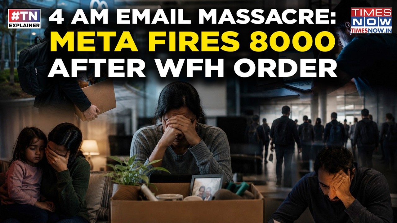 META MASSACRE: 4 AM Layoff Hits 8000 Employees As Big TECH&rsquo;s Safe Job Myth Busts