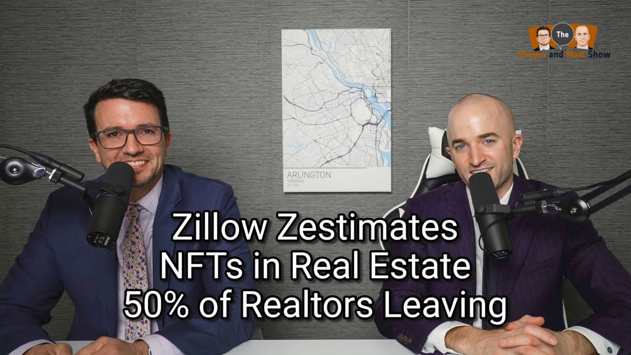 Zillow Zestimate Comes to Life, NFT and Real Estate and Why 50% of Realtors Will Leave the Industry