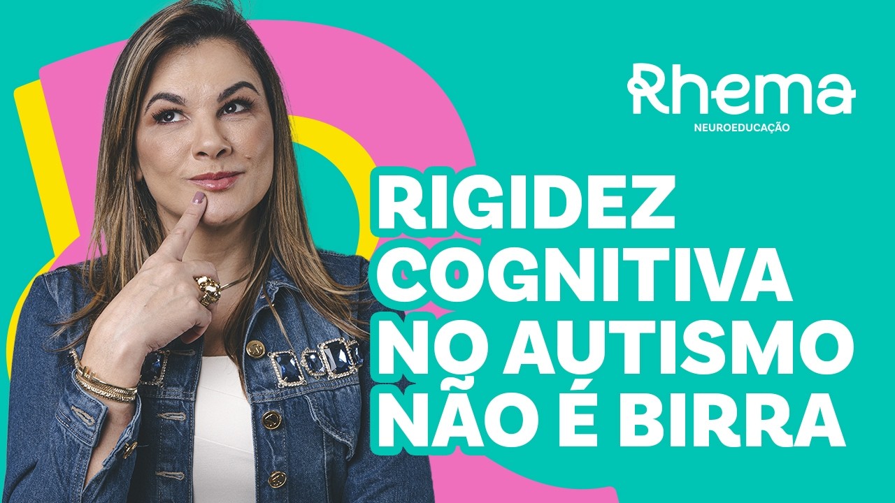 Rigidez Cognitiva não é birra 🧠🤝🏻