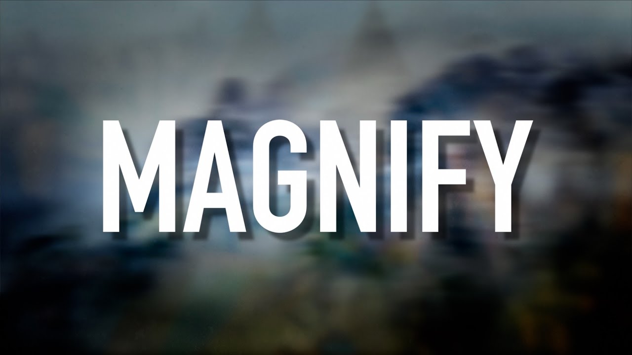 Magnify - [Lyric Video] We Are Messengers