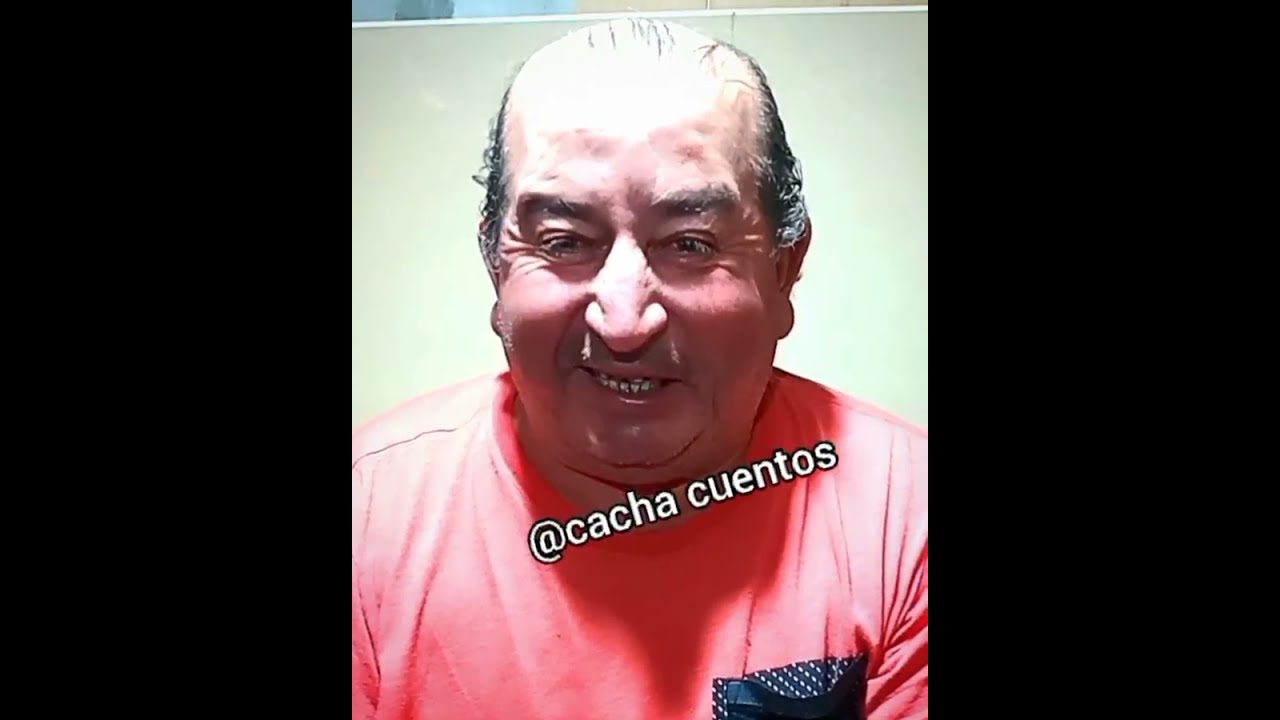 VIEJO MARACA. Humor de cacha cuentos.