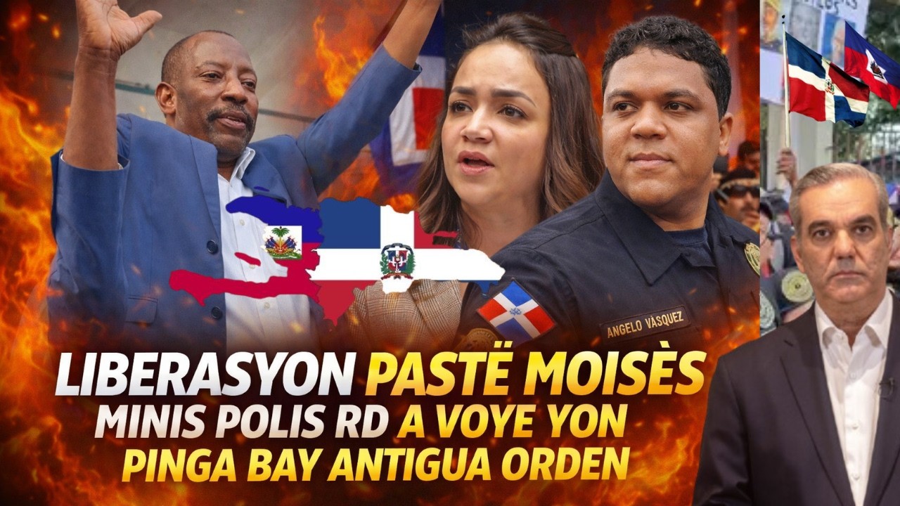 Aksyon pastè Moises aprè liberasyon li / Minis enteryè ak Polis RD a  mete Antigua Orden nan wòl li