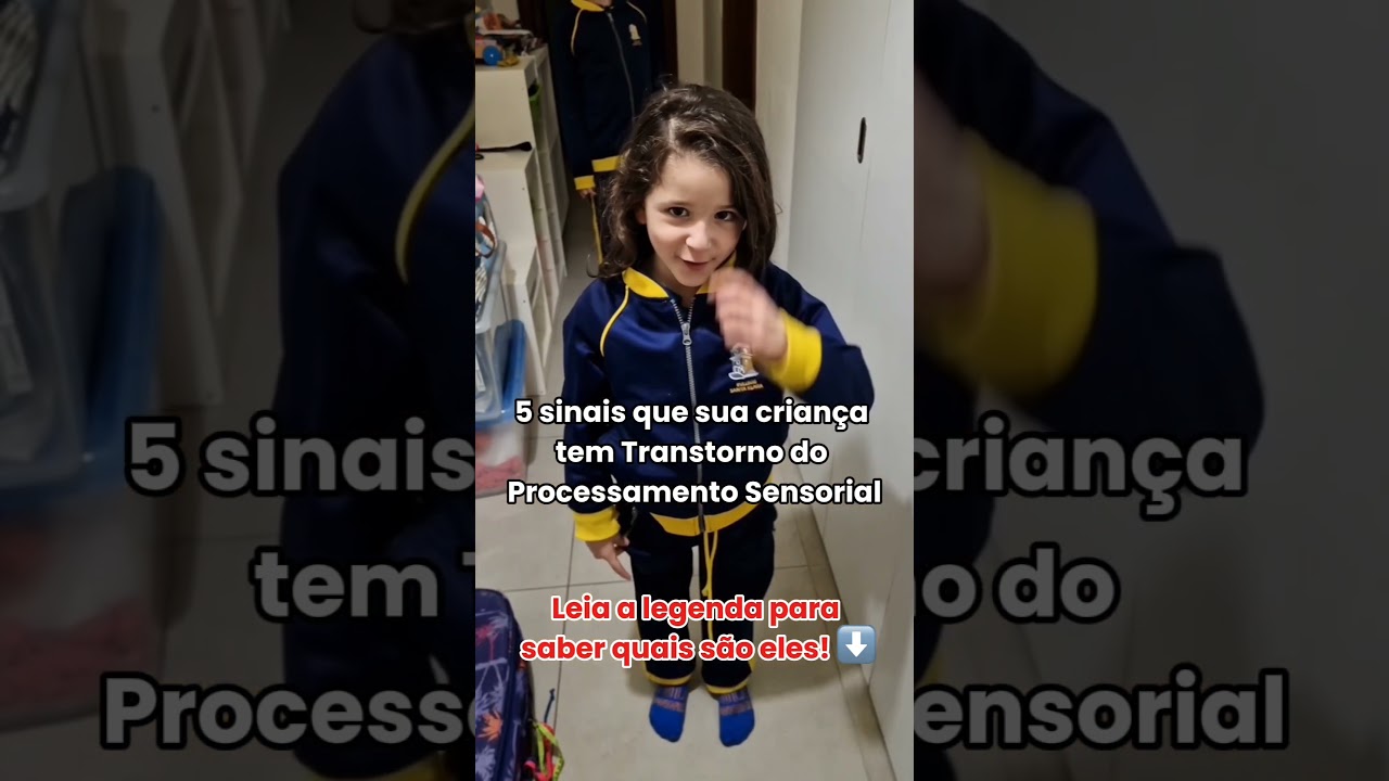 TPS: 5 Sinais de TRANSTORNO DO PROCESSAMENTO SENSORIAL em seu filho