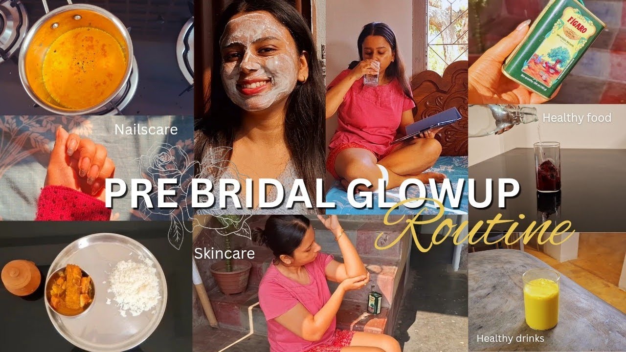 🌿 Pre Bridal Glowup Routine || 💕 Day & Night Routine 🌙 || Skincare, Health, Nails || Doyel Dey 