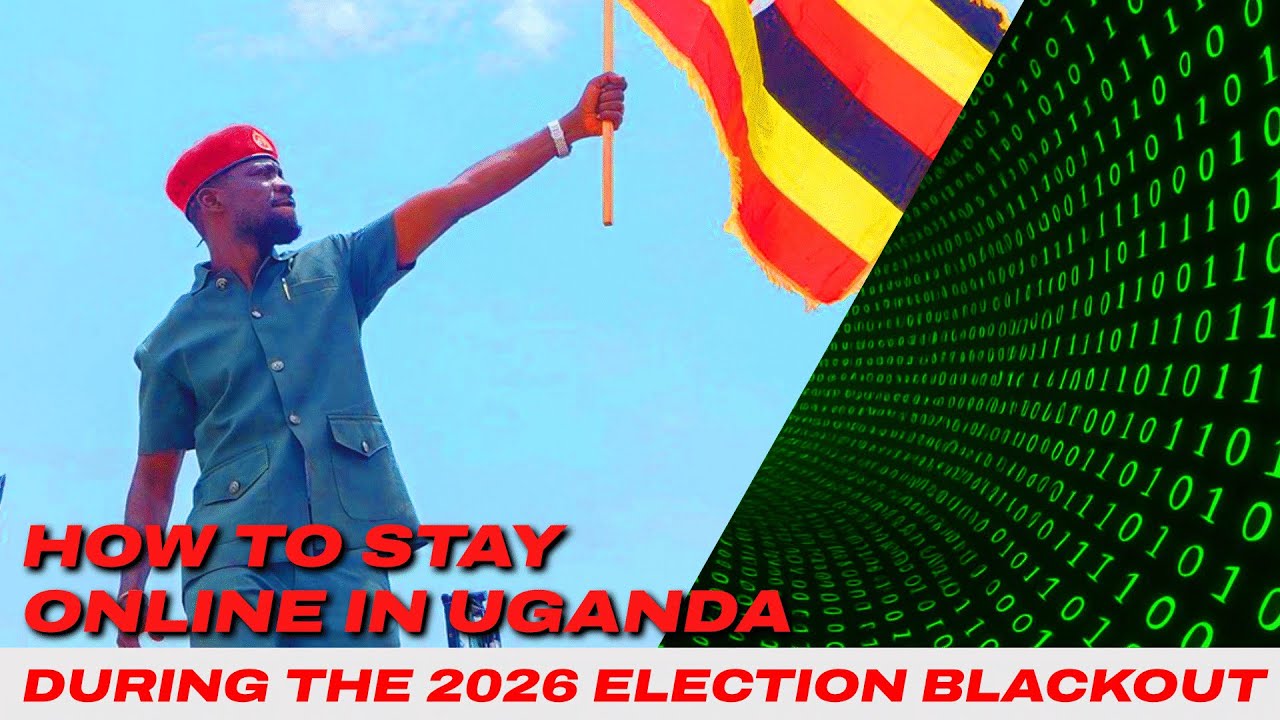 THEY CAN'T SILENCE US! How to Stay Online in Uganda During the 2026 Election Blackout
