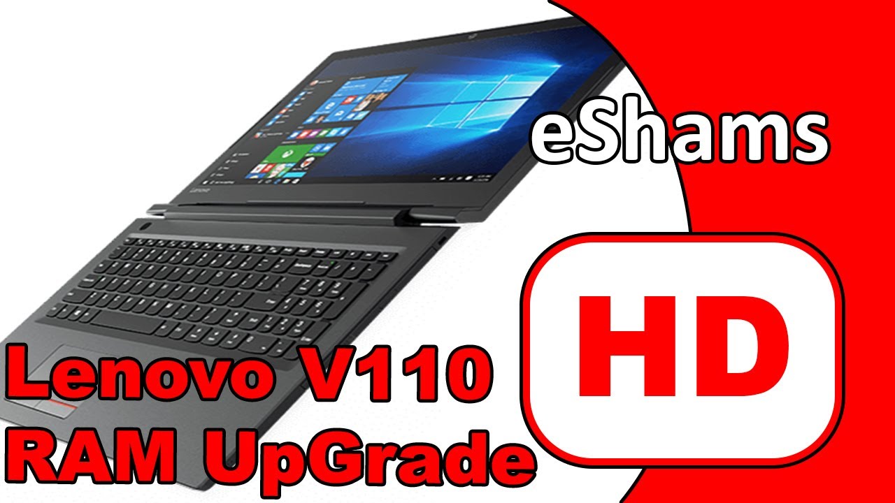 Lenovo V110 Ram Upgrade