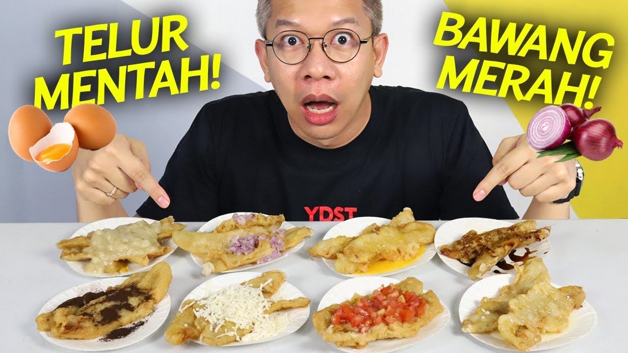 JANGAN SAMPAI SALAH PILIH PISANG GORENG DENGAN TOPPING TERANEH!!