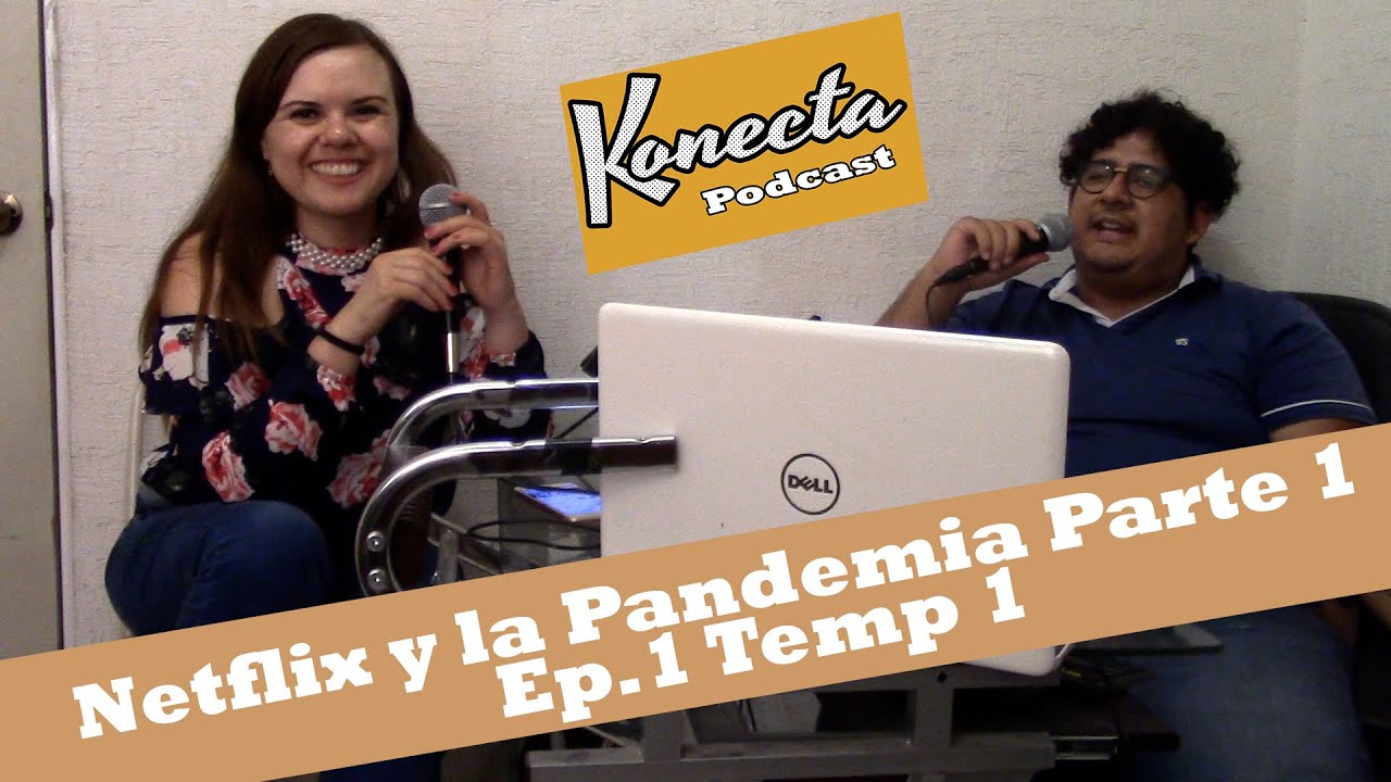 Netflix y la Pandemia Parte 1