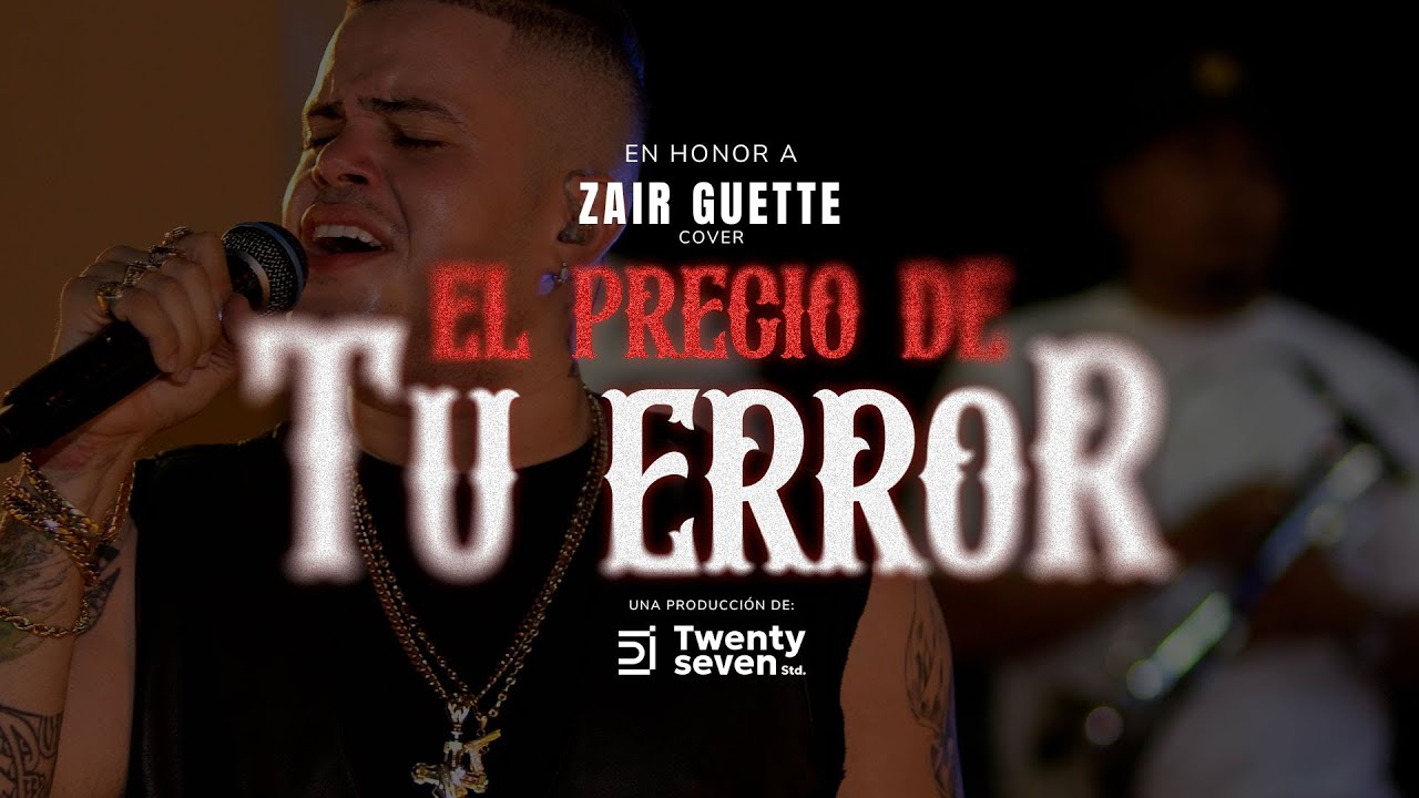 Zair Guette - El precio de tu error [Cover]