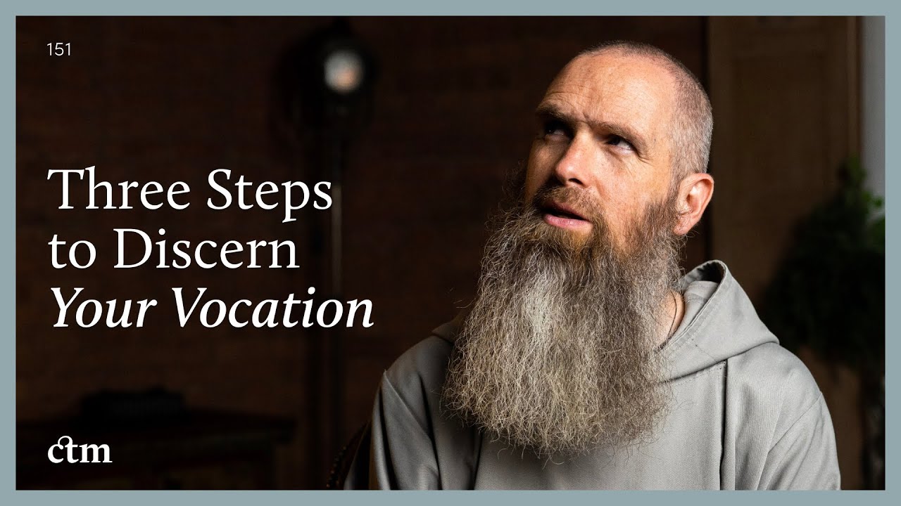 3 Steps to Discern Your Vocation | LITTLE BY LITTLE | Fr Columba Jordan CFR