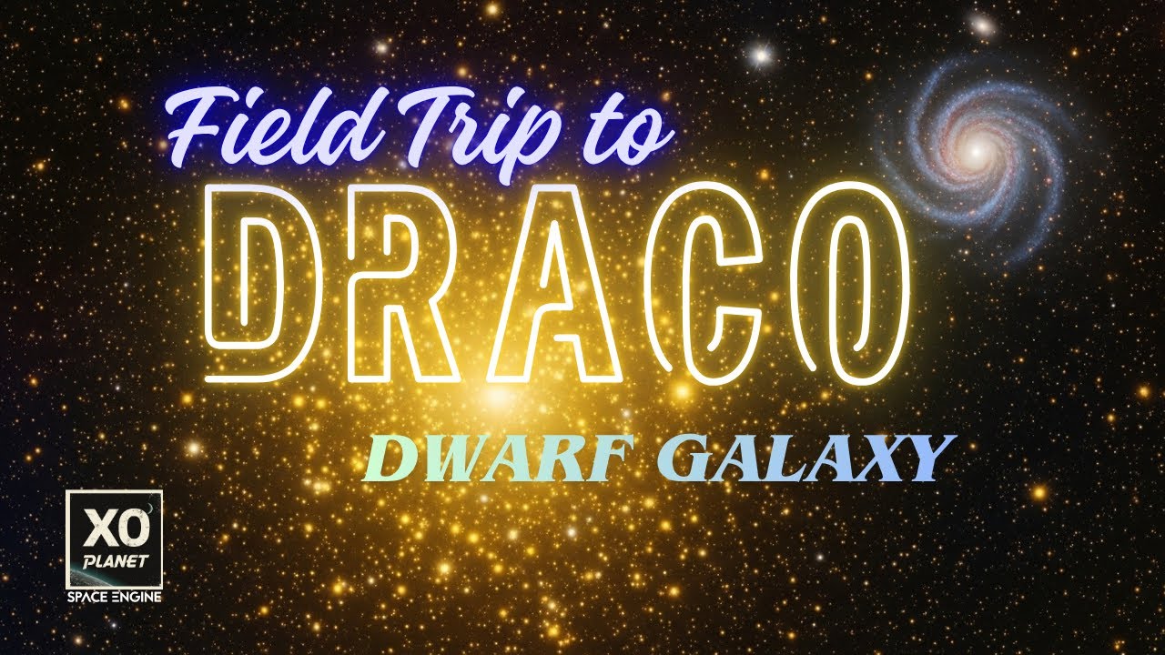 Field Trip to Draco Dwarf Galaxy | A Space Engine Journey