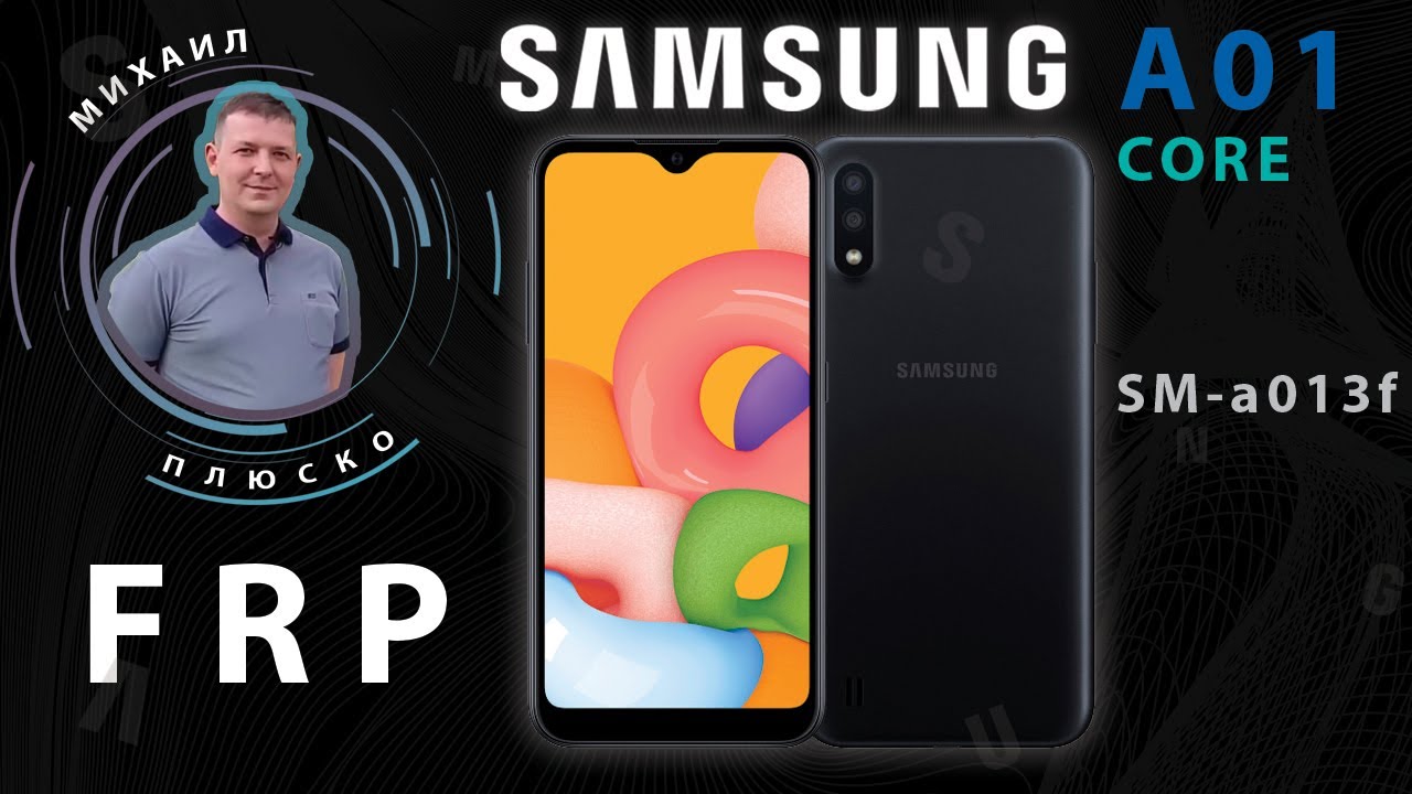 FRP! Samsung A01 core A013F. Сброс аккаунта гугл.