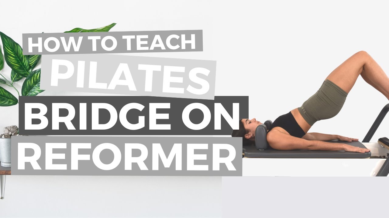 Reformer Pilates Exercises  - PILATES BRIDGE ON REFORMER