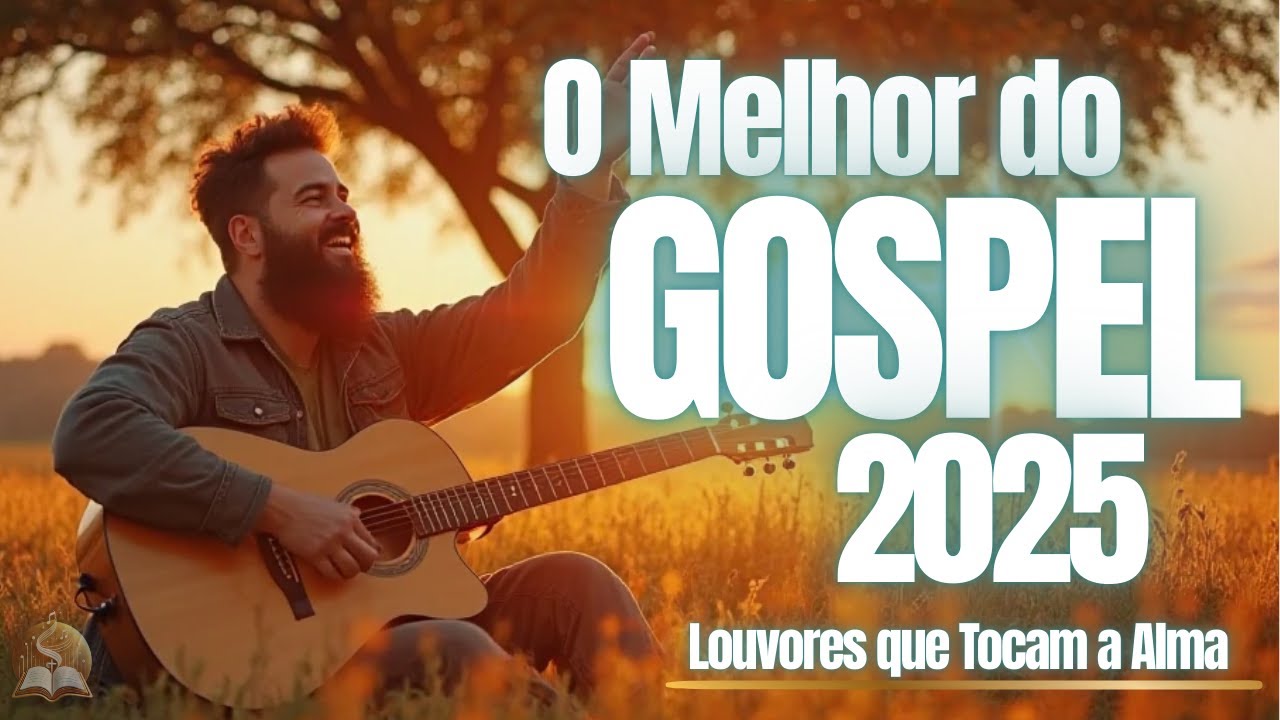 🙏 [OS MELHORES LOUVORES GOSPEL 2025] – Adoração que Cura e Restaura | Música Gospel e Worship 🙏🎶