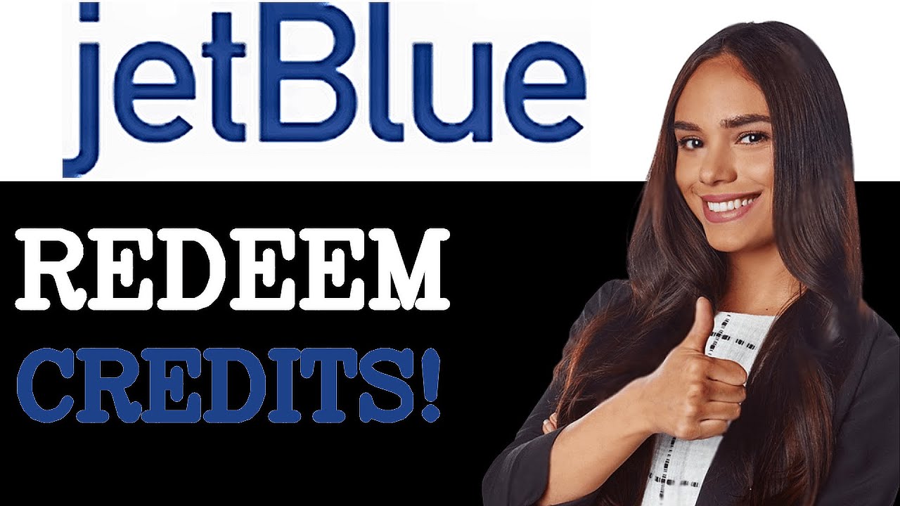 How To Use Travel Credits While Booking On Jetblue (2025)