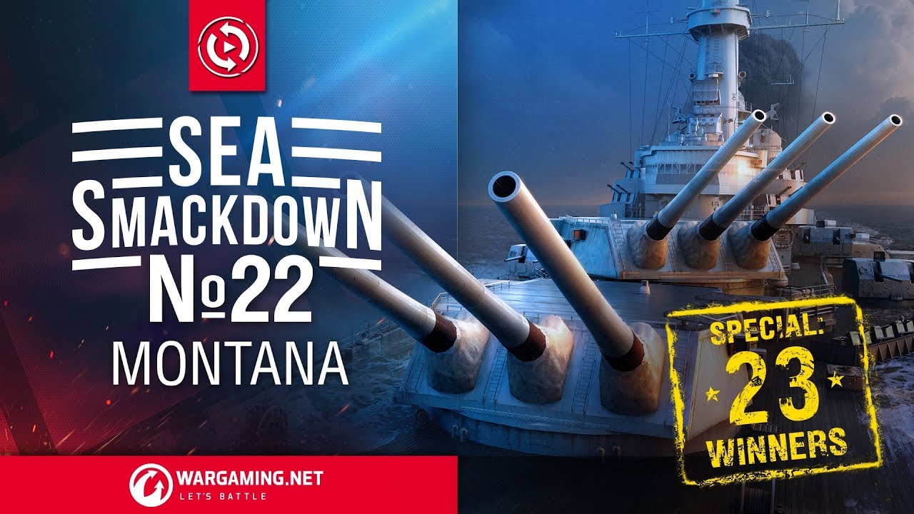 Sea Smackdown #22: Montana Magnificence