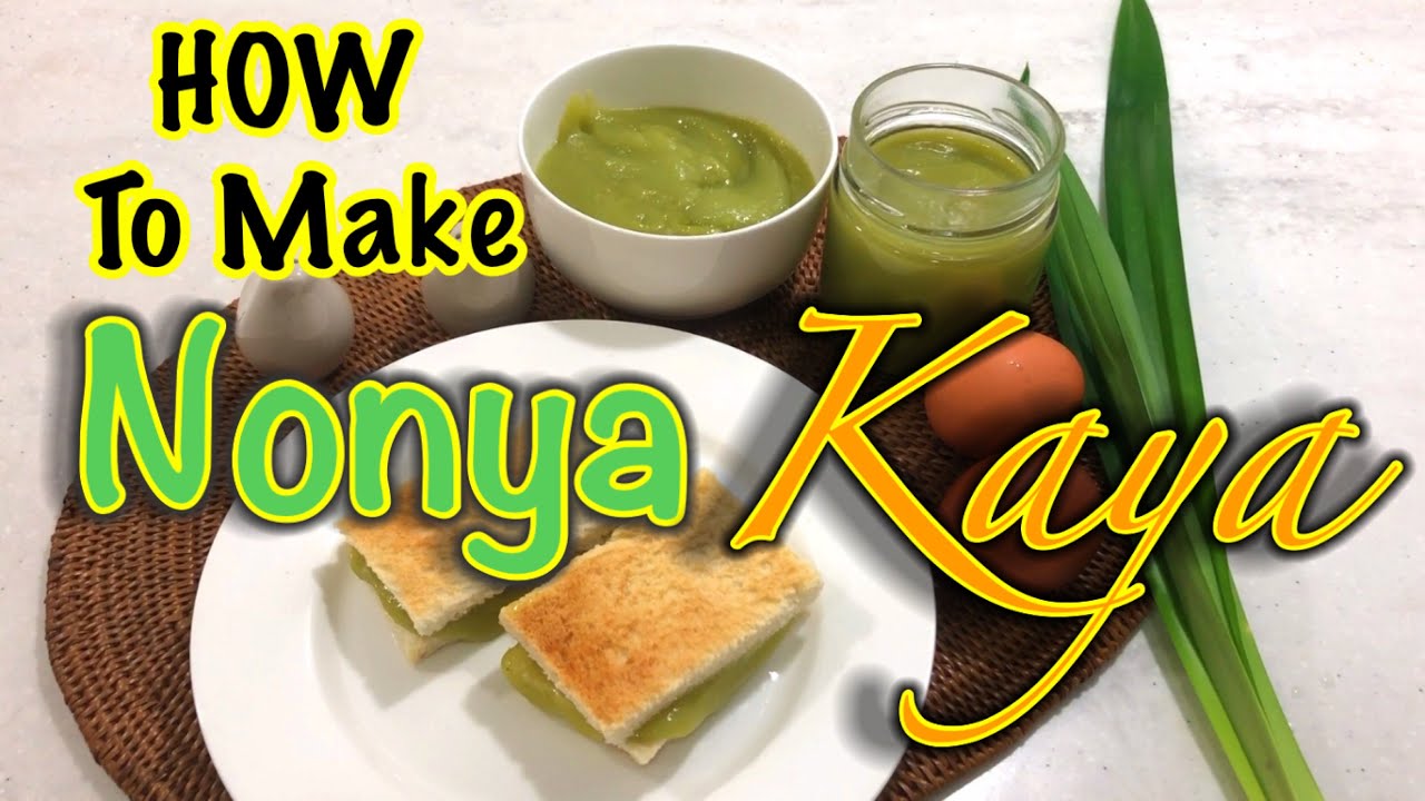 NONYA KAYA RECIPE | NYONYA KAYA | How to make Nonya kaya | East Greets West Cookery