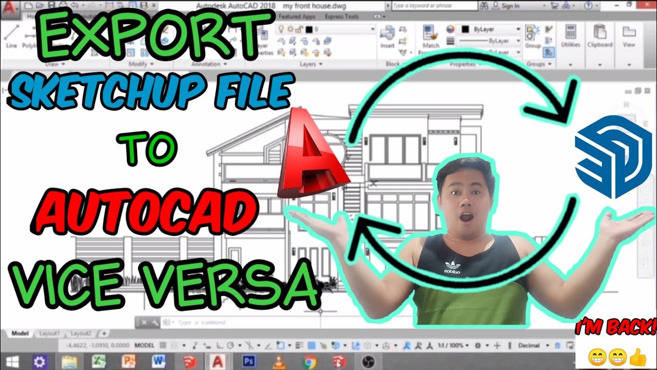 HOW TO EXPORT SKETCHUP FILE TO AUTOCAD, & VICE VERSA👌 || I'M BACK 😁