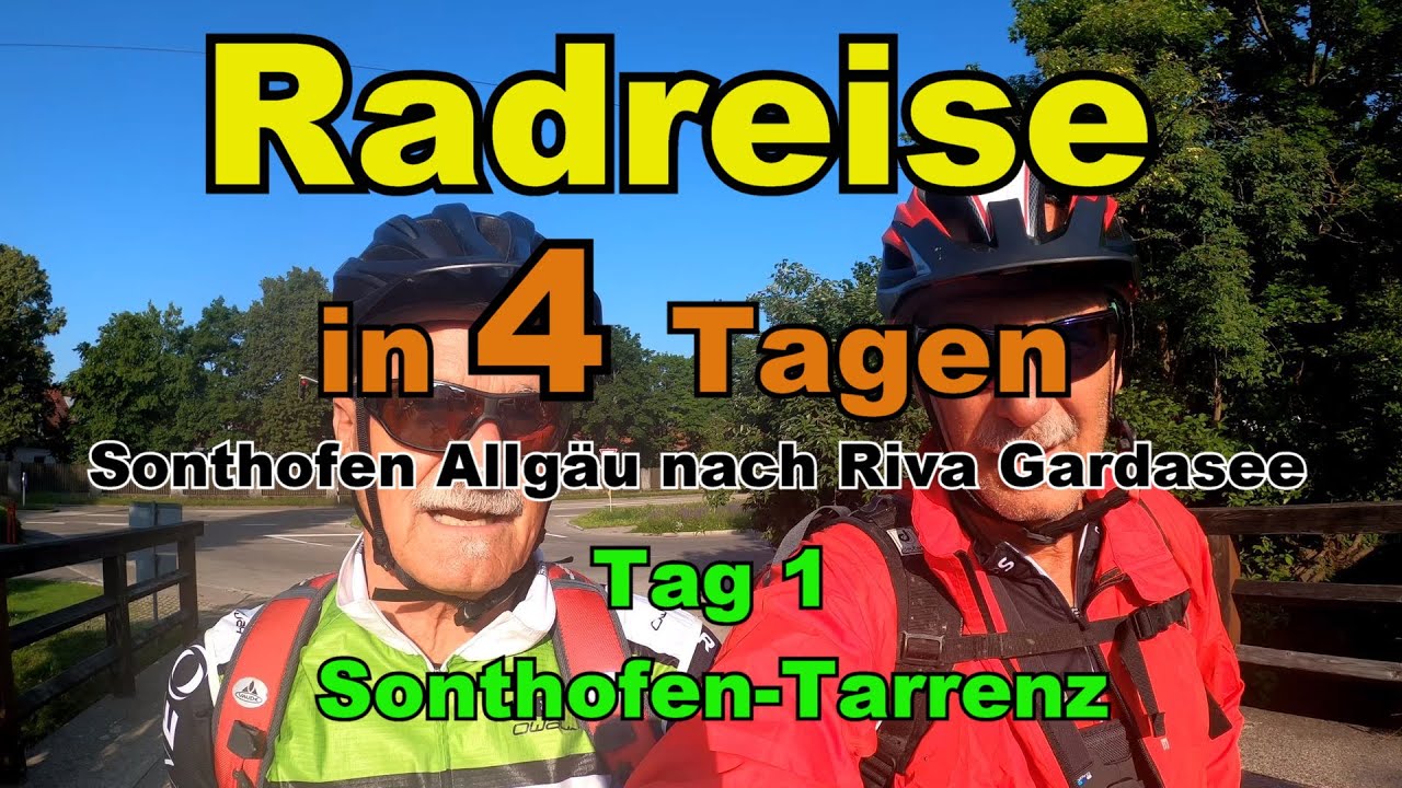 4 Tages Tour Sonthofen-Gardasse. Teil 1 SF-Tarrenz Tirol