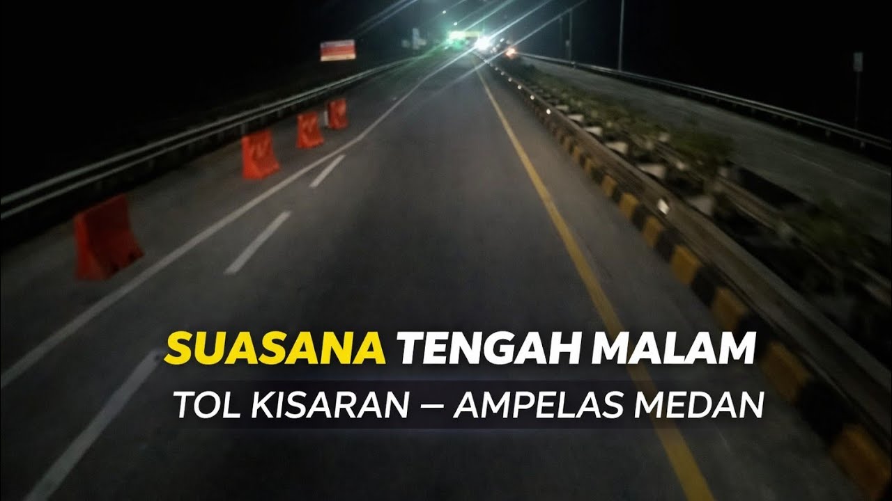 Dashcam Truk Indonesia 🚛 Tol Kisaran – APLAS Medan di Malam Hari #09