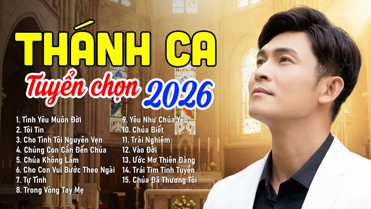 Thánh Ca Hồng Ân 2026 - Playlist Thánh Ca Tuyển Chọn Hay Nhất ✝️ Bình An Khởi Đầu Năm Mới